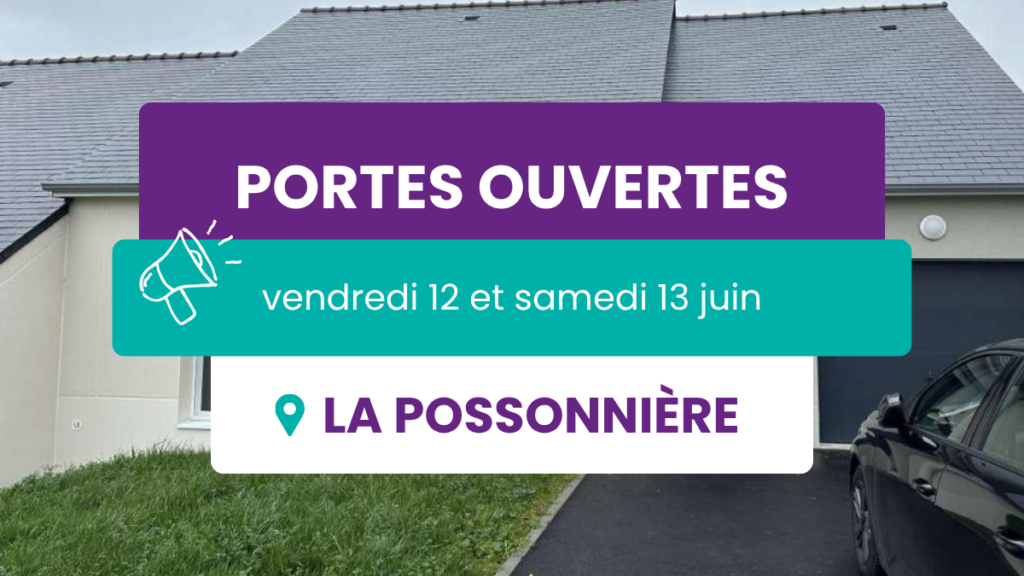 Portes ouvertes le vendredi 12 et samedi 13 juin 2026 d'une maison en location-accession à La Possonnière